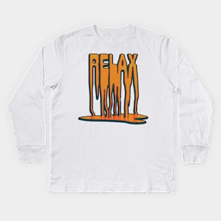 relax TAKE IT EASY Kids Long Sleeve T-Shirt